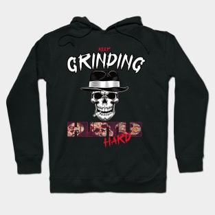 Hustle Hard Keep Grinding Shirt Hoodie